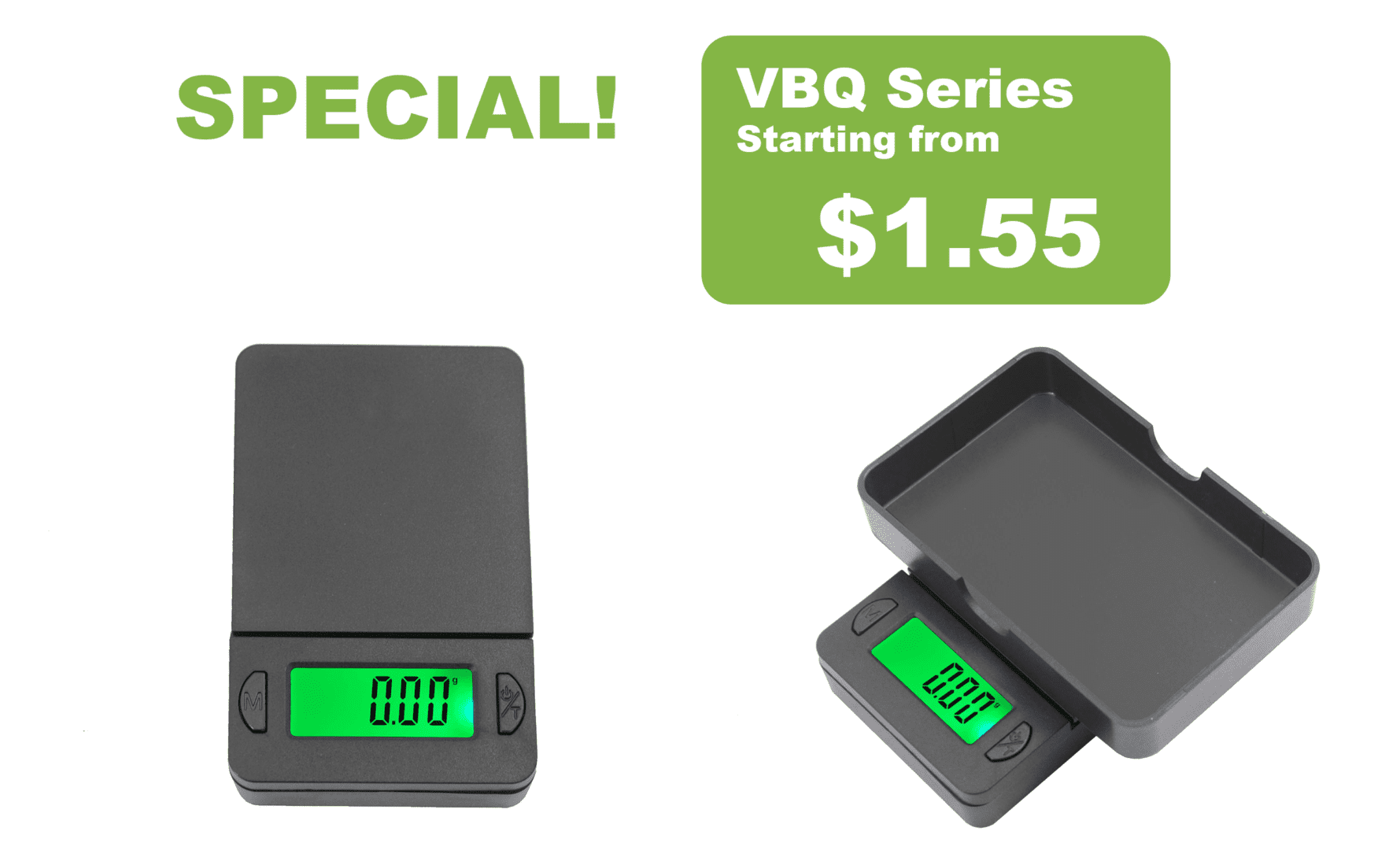 Special High-Quality Scales VBO series starting from $55.